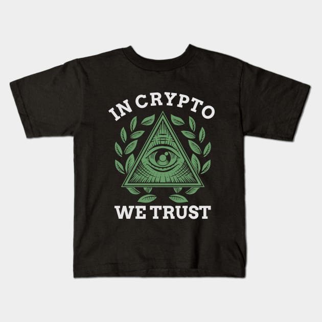 In Crypto We Trust Bitcoin Cryptocurrency Trading Kids T-Shirt by theperfectpresents